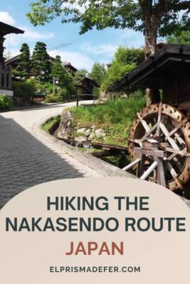Hiking the Nakasendo Route, from Magome to Tsumago