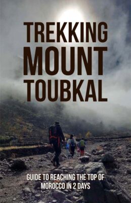 Summit Mount Toubkal - Ultimate 2-Day Trekking Guide to North Africa’s Peak