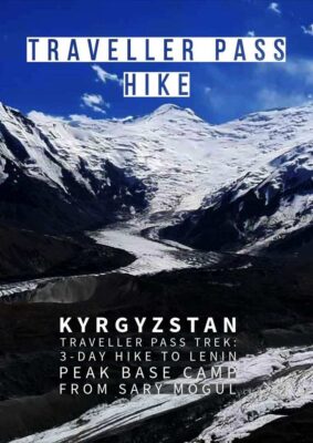 Traveller Pass Trek 3-Day Hike to Lenin Peak Base Camp from Sary Mogul