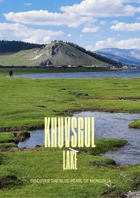 How to Visit Lake Khuvsgul_ Discover the Blue Pearl of Mongolia